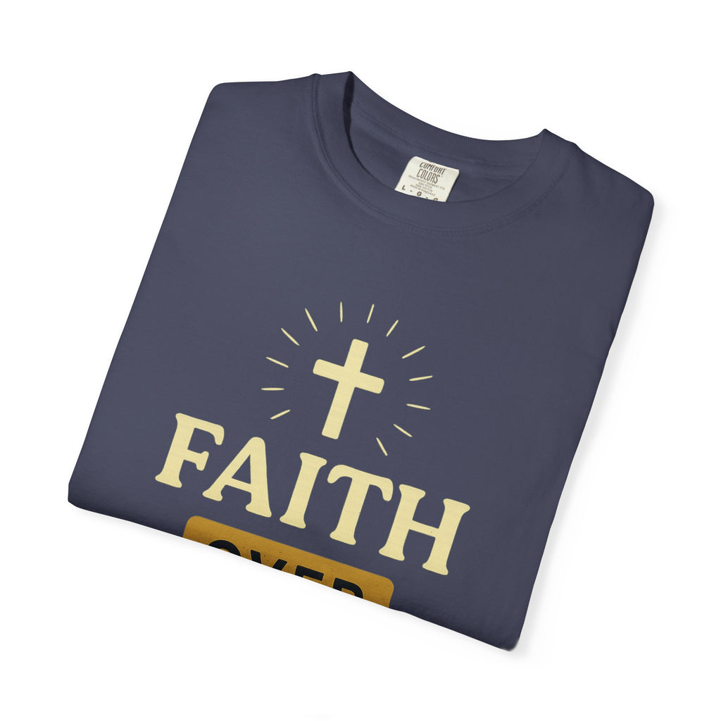 "Faith Over Fear" T-Shirt