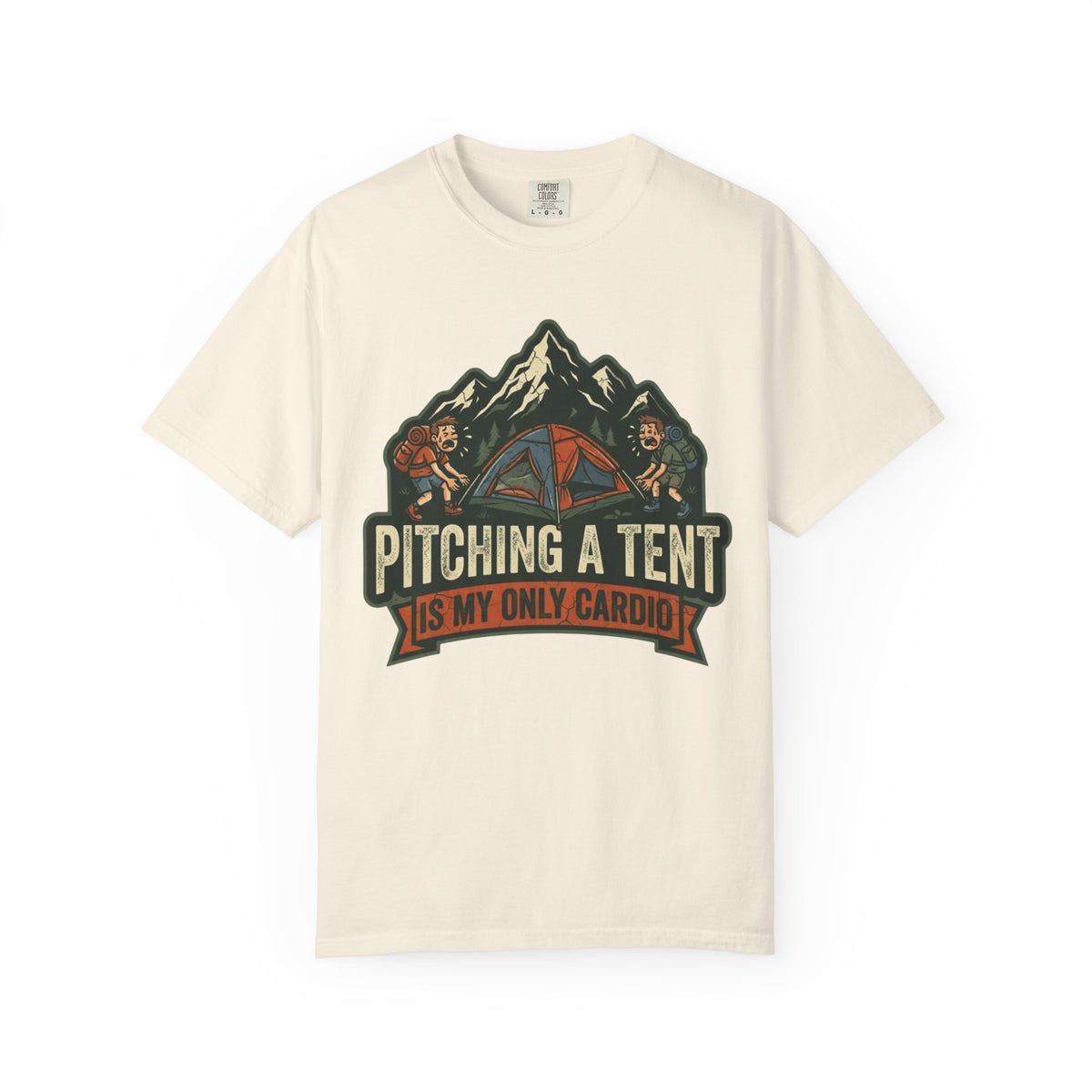 Color: Ivory | Pitching A Tent Is My Only Cardio Unisex Garment-Dyed Tee