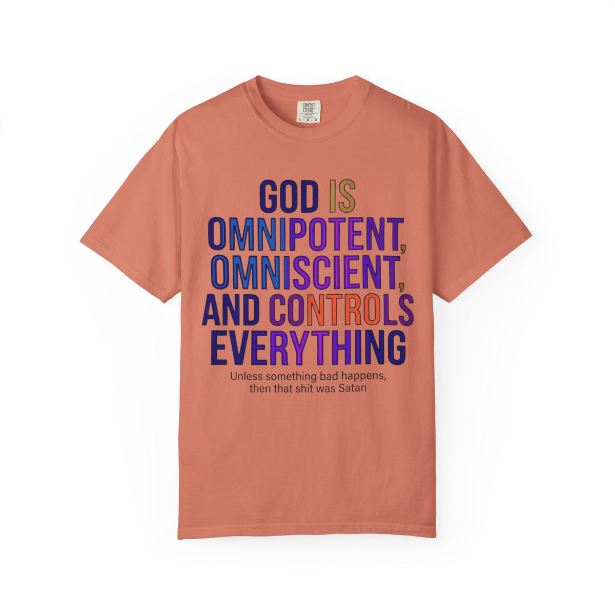 "God Controls Everything" Unisex Garment-Dyed Tee