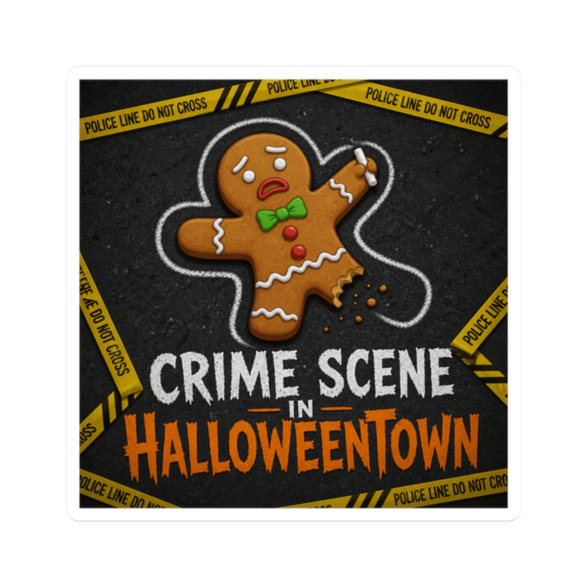 "Crime Scene in Halloweentown" Sticker — Main