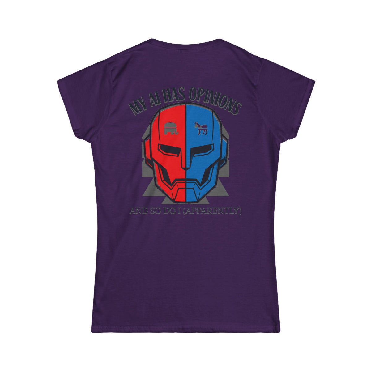 "My AI Has Opinions" Women's Tee