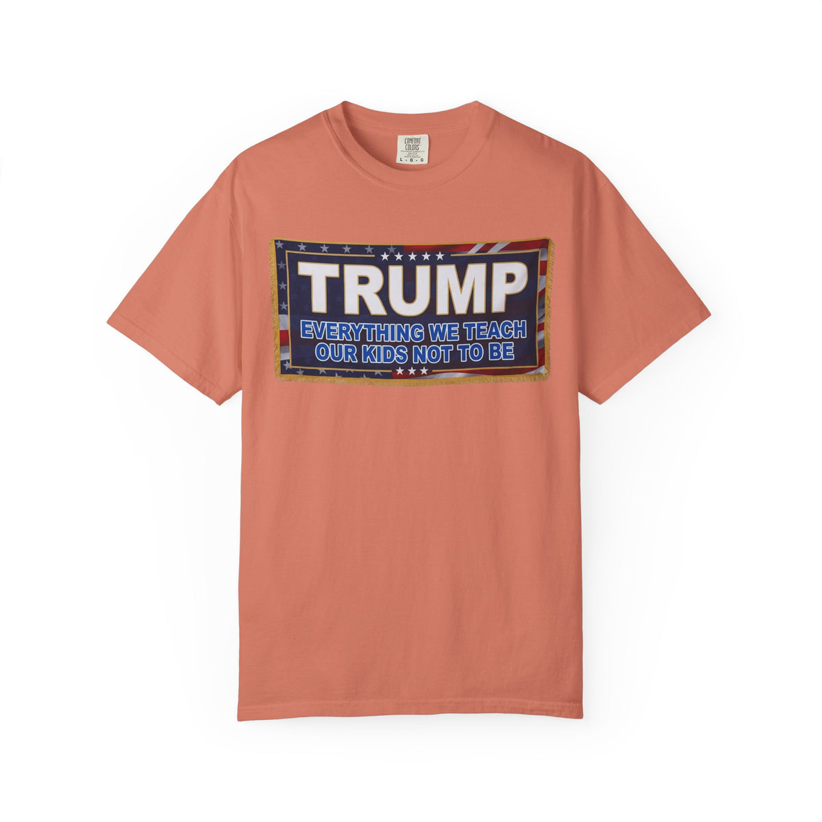 Color: Terracotta | Trump Teach Our Kids Unisex Garment-Dyed Tee