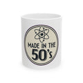 "Made in the 50's" White Ceramic Mug — Graphic