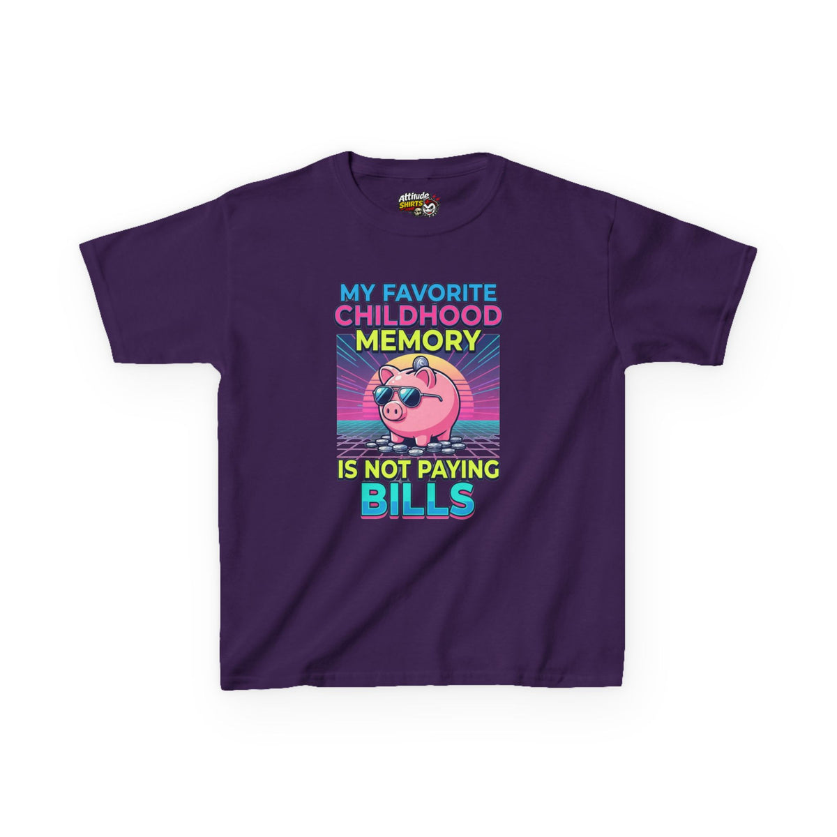 Favortie Childhood Memories - Not Paying Bills Kids Tee
