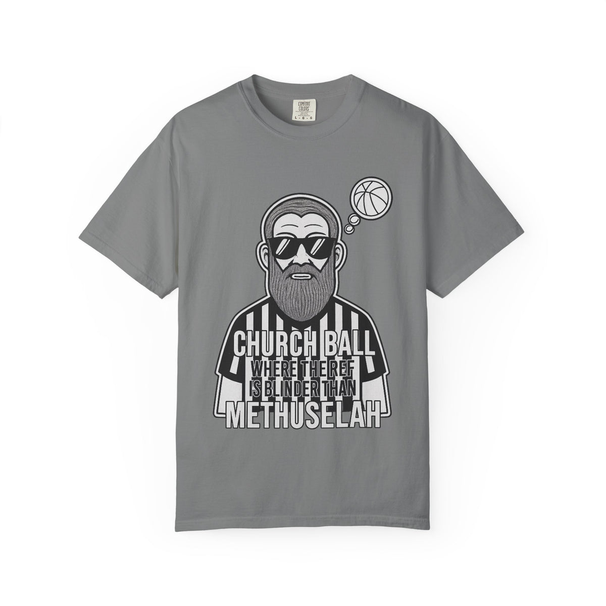 Color: Grey | Church Ball: Blinder Than Methuselah Unisex Garment-Dyed T-shirt