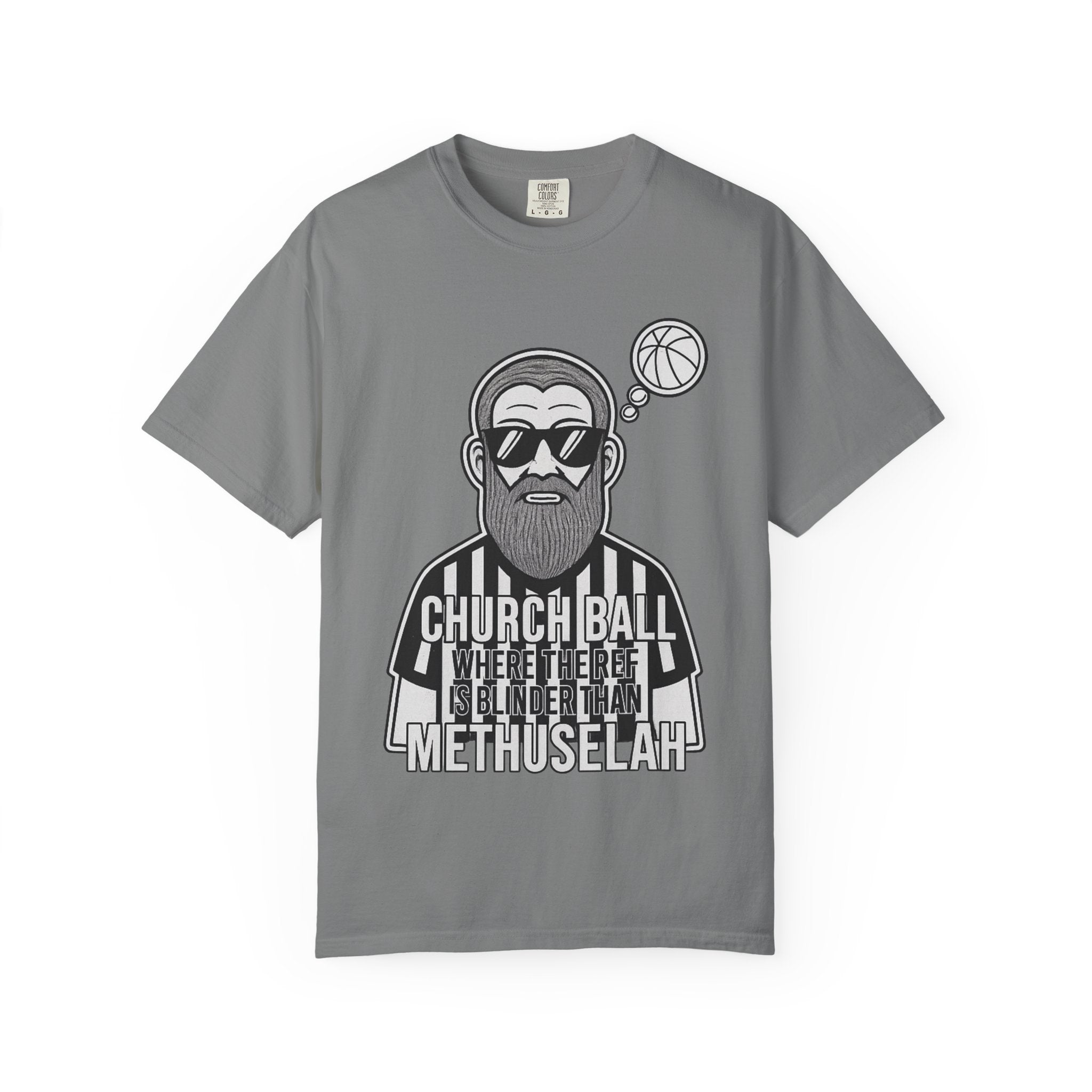 "Church Ball: Blinder Than Methuselah" Unisex Garment-Dyed T-shirt