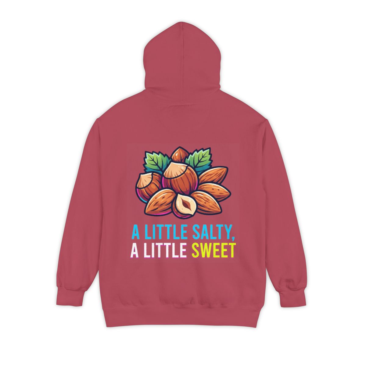 Color: Crimson | A Little Salty, A Little Sweet Garment-Dyed Hoodie