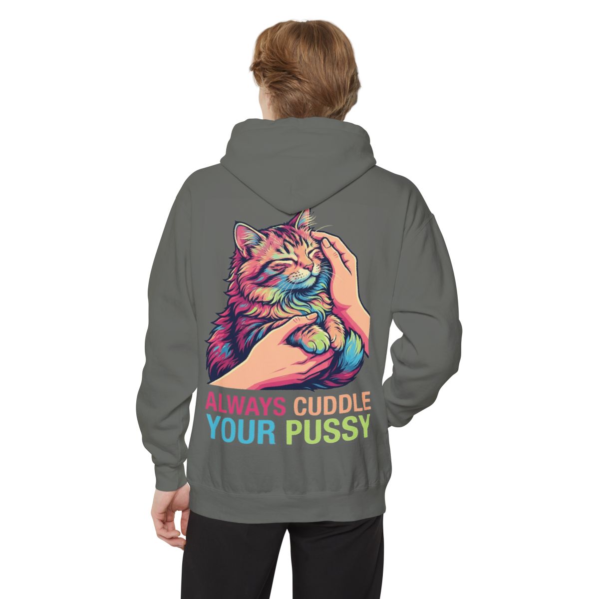 Color: Grey | Always Cuddle Your Pussy Garment-Dyed Hoodie
