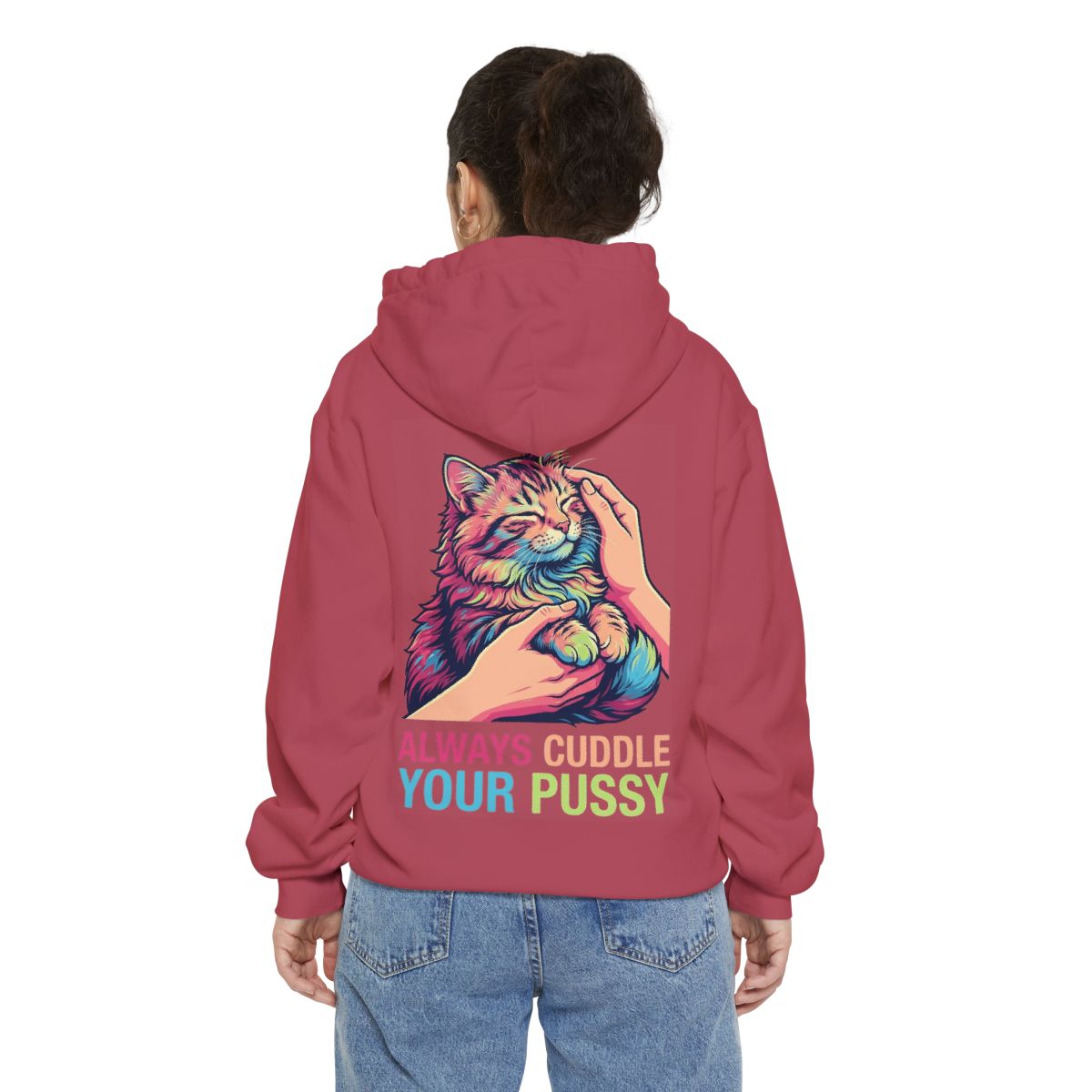 Color: Crimson | Always Cuddle Your Pussy Garment-Dyed Hoodie