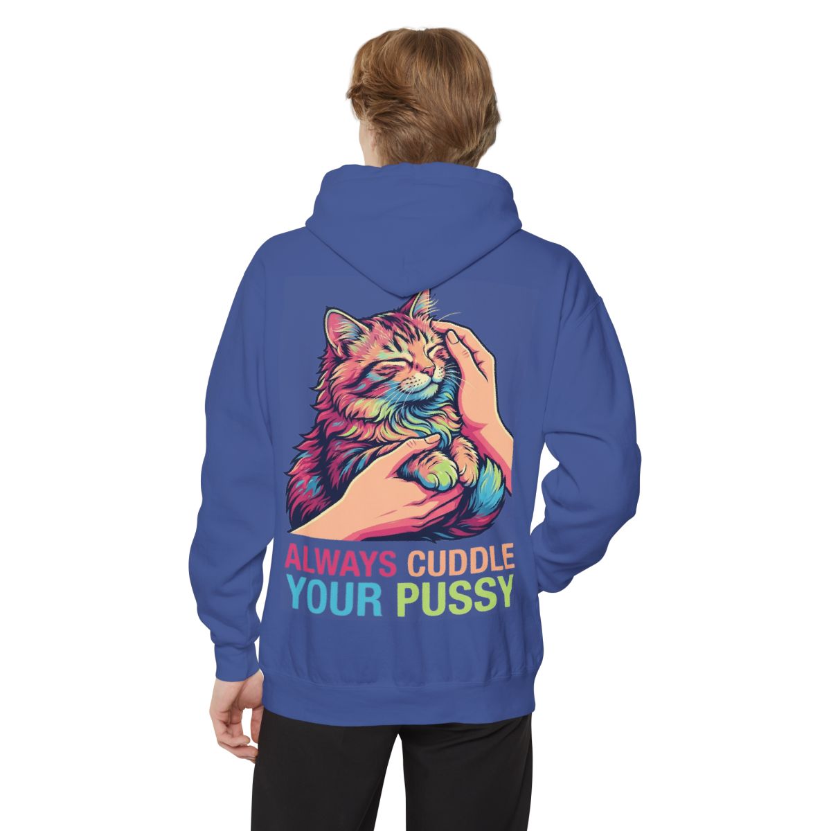 Color: Flo Blue | Always Cuddle Your Pussy Garment-Dyed Hoodie