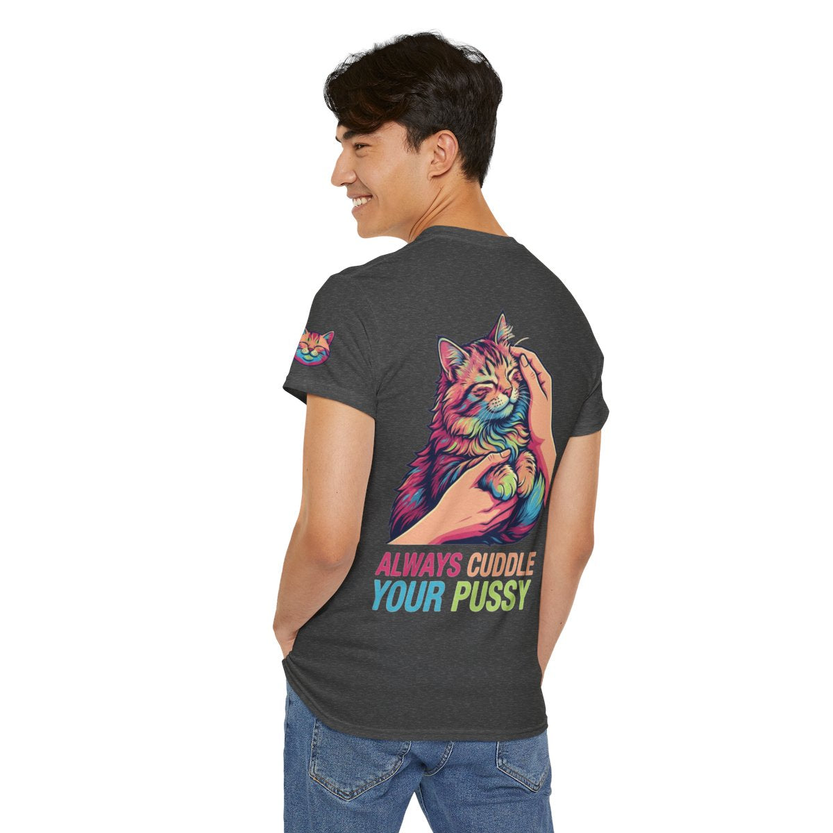 Color: Dark Heather | Always Cuddle Your Pussy Premium Graphic Tee