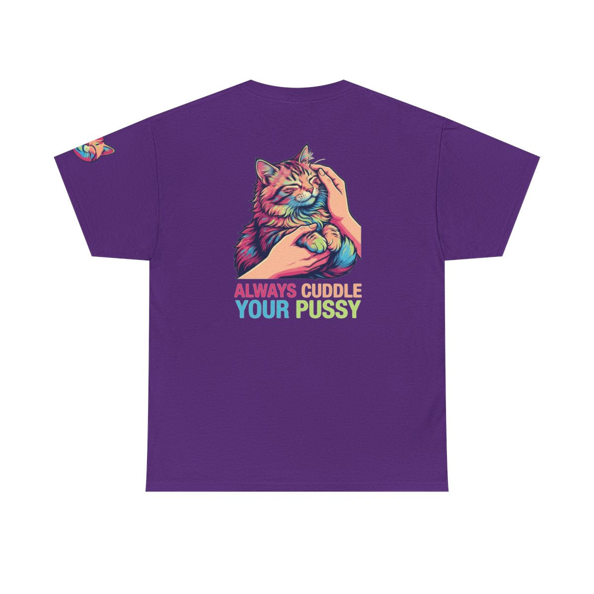 Color: Purple | Always Cuddle Your Pussy Premium Graphic Tee