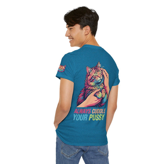 Color: Antique Sapphire | Always Cuddle Your Pussy Premium Graphic Tee