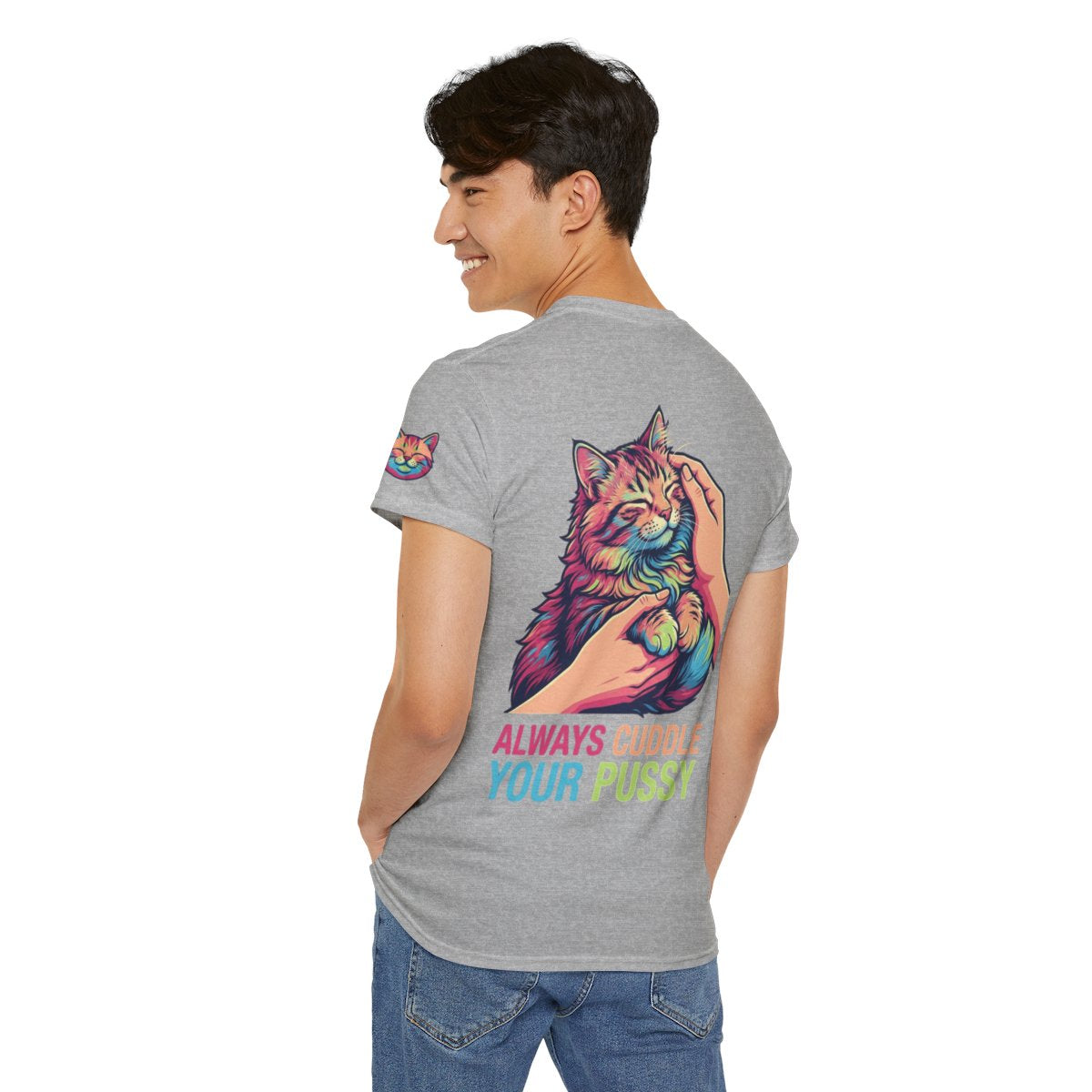 Color: Sport Grey | Always Cuddle Your Pussy Premium Graphic Tee
