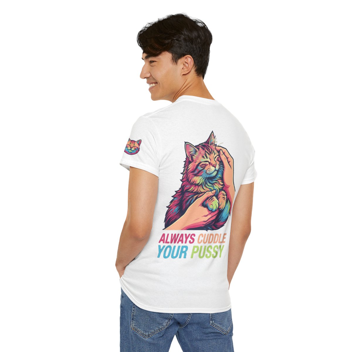 Color: White | Always Cuddle Your Pussy Premium Graphic Tee