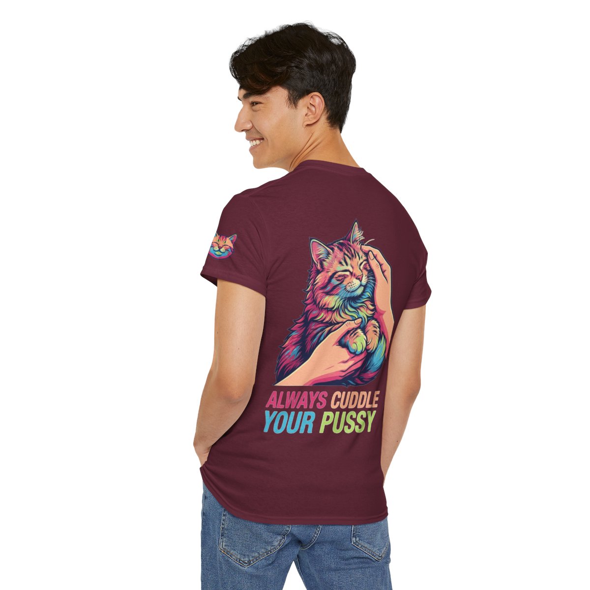 Color: Maroon | Always Cuddle Your Pussy Premium Graphic Tee