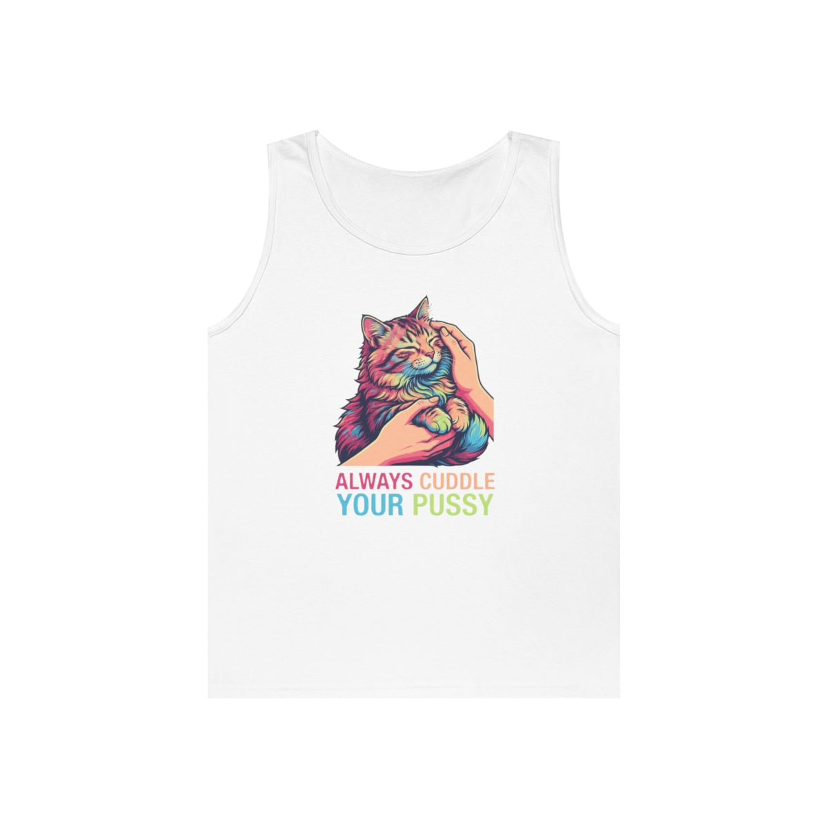 Color: White | Always Cuddle Your Pussy Tank Top