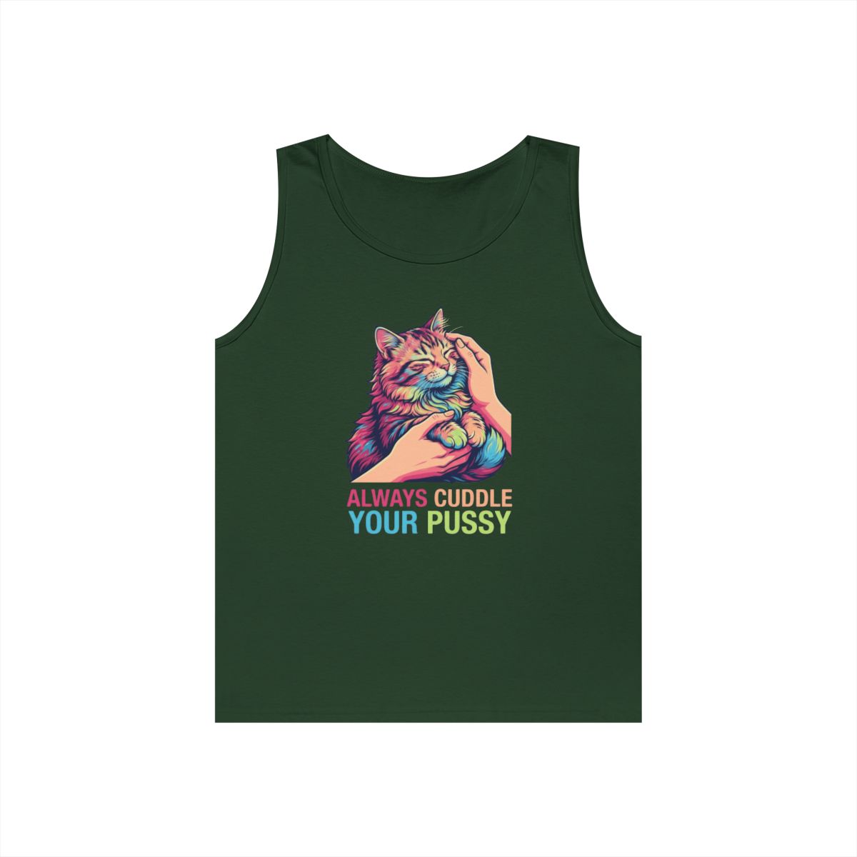 Color: Forest Green | Always Cuddle Your Pussy Tank Top