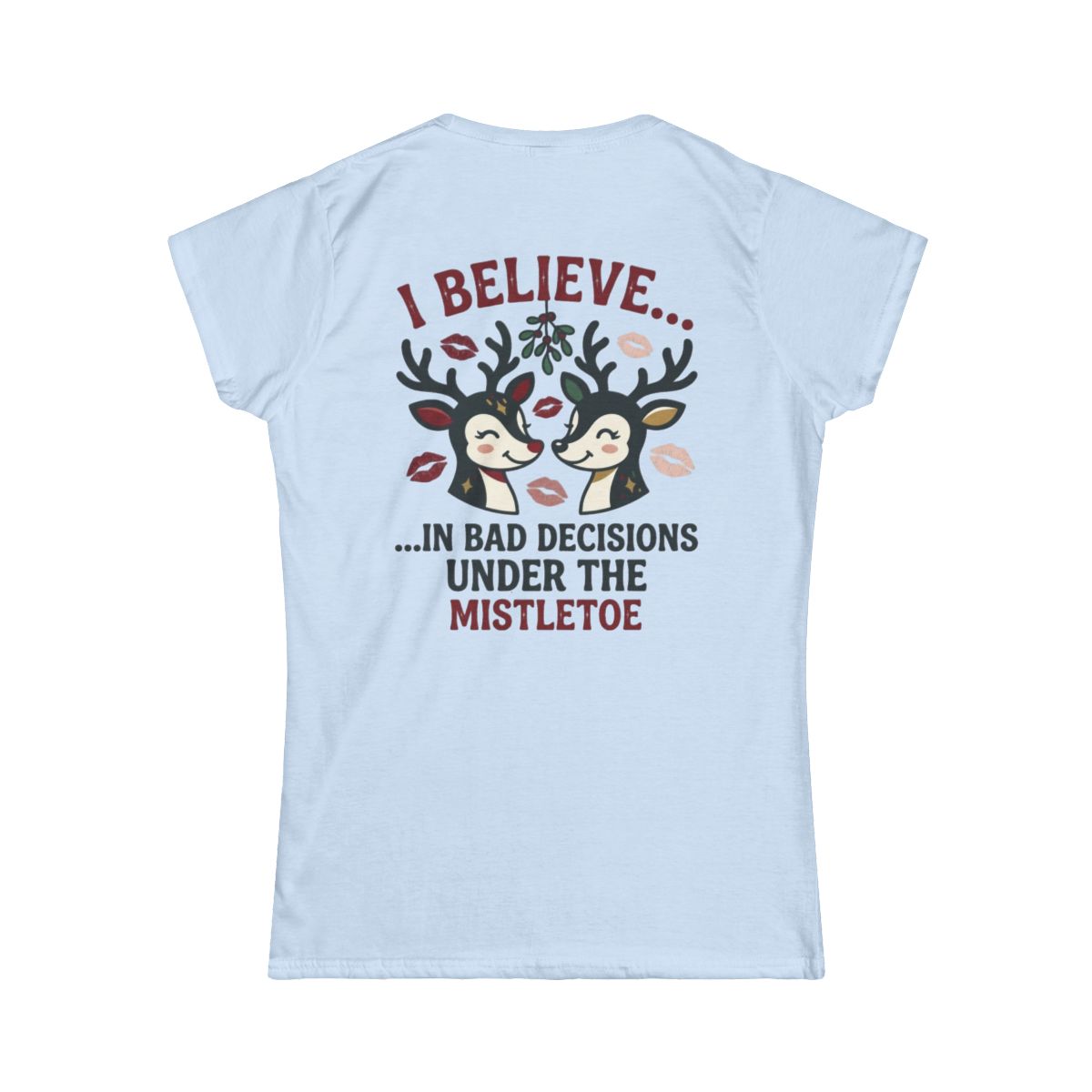 Color: Light Blue | Bad Decisions Under the Mistletoe Women's Tee