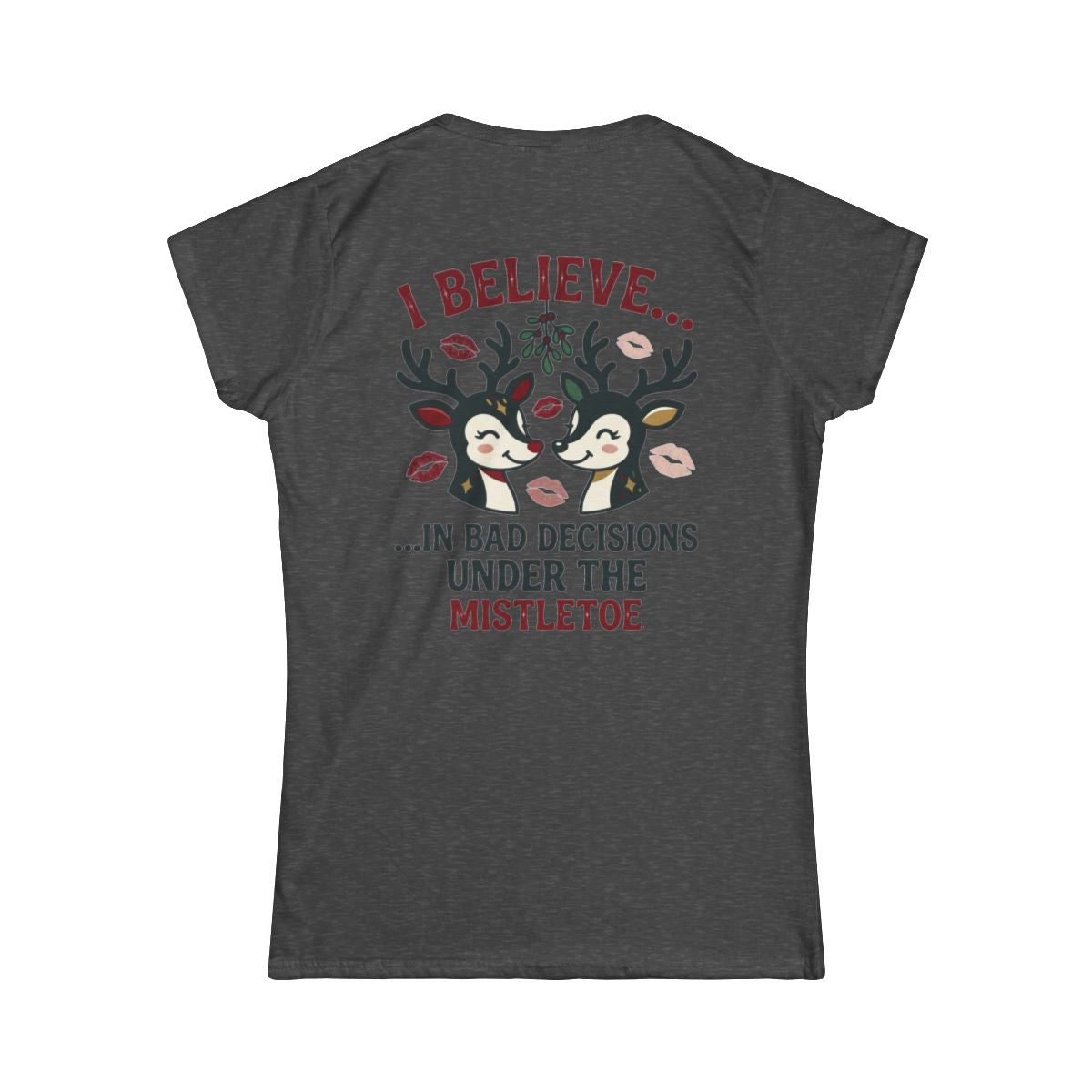 Color: Dark Heather | Bad Decisions Under the Mistletoe Women's Tee