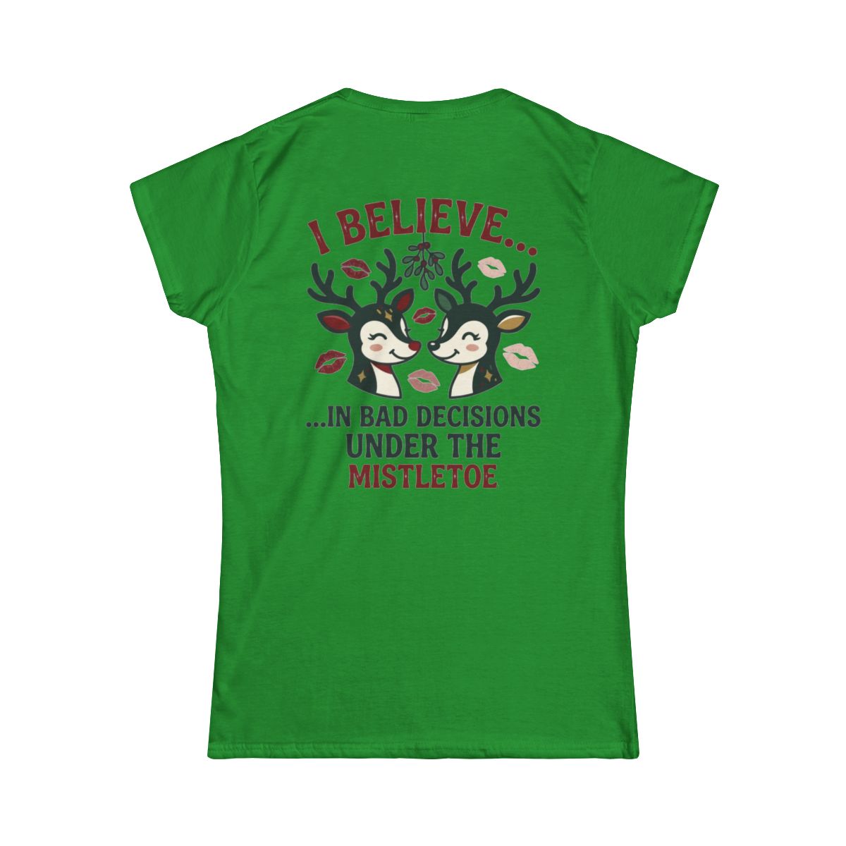 Color: Irish Green | Bad Decisions Under the Mistletoe Women's Tee