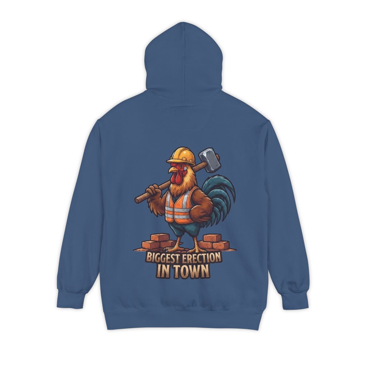 Color: True Navy | Biggest Erection in Town Garment-Dyed Hoodie