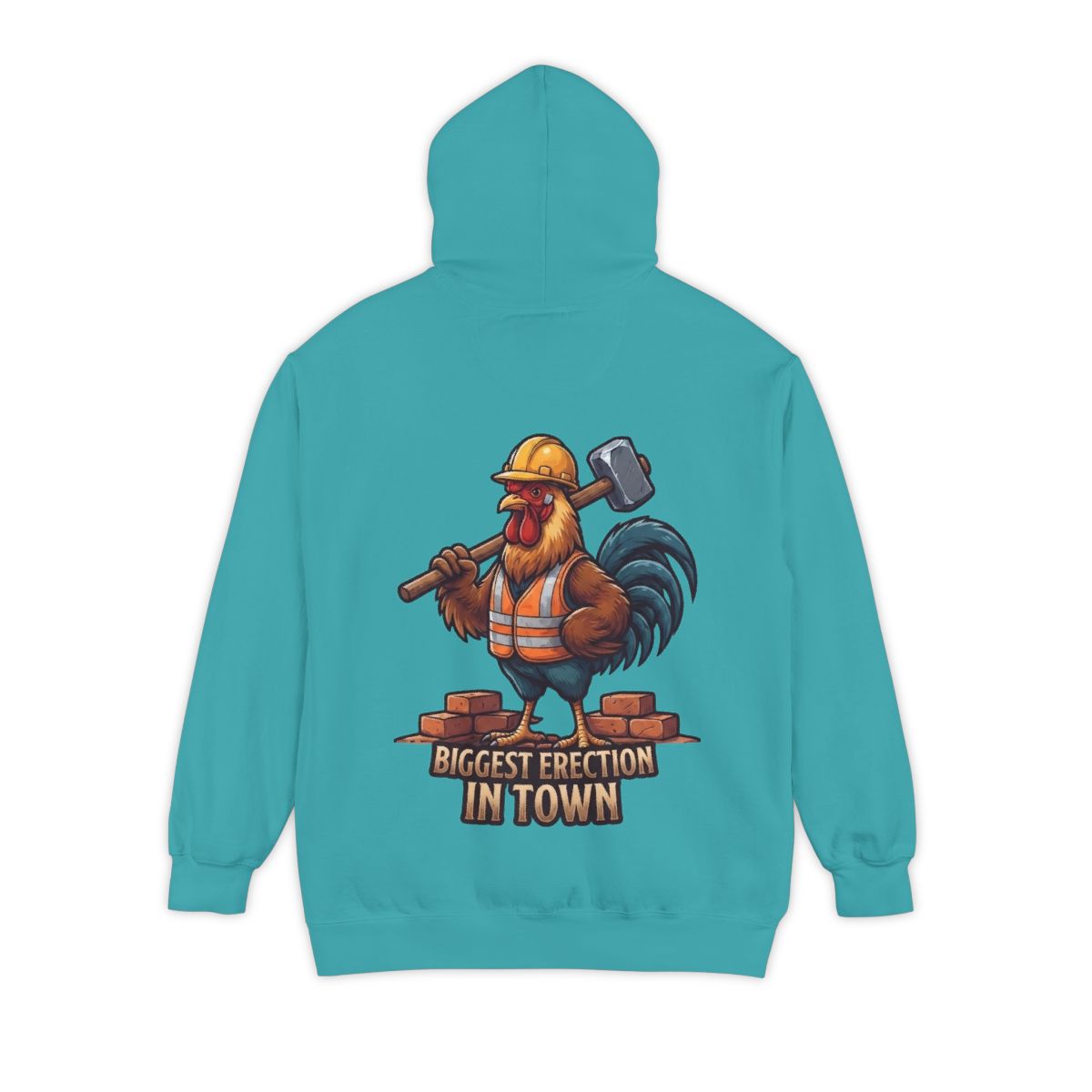 Color: Seafoam | Biggest Erection in Town Garment-Dyed Hoodie