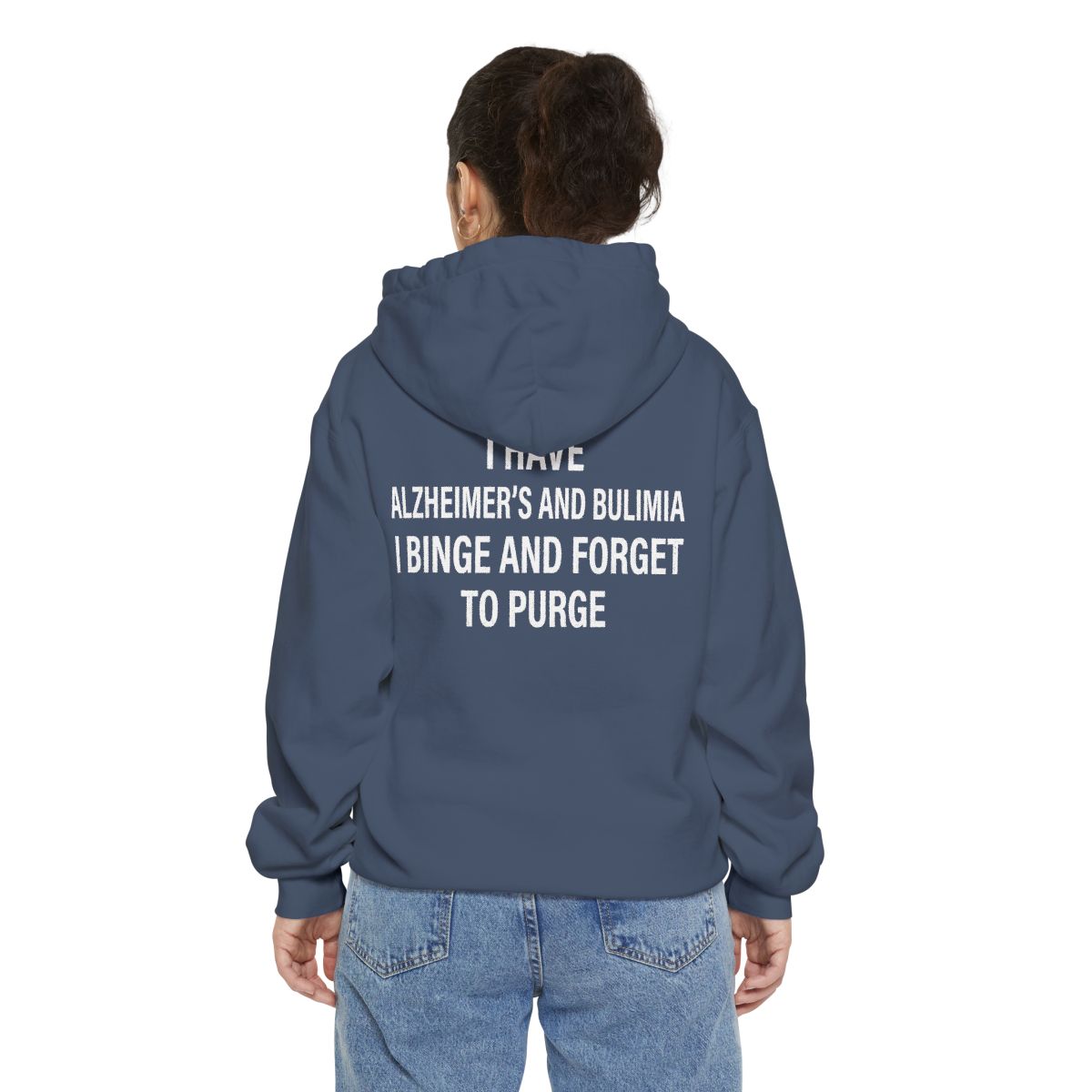 Color: Denim | Binge But Forget to Purge Garment-Dyed Hoodie