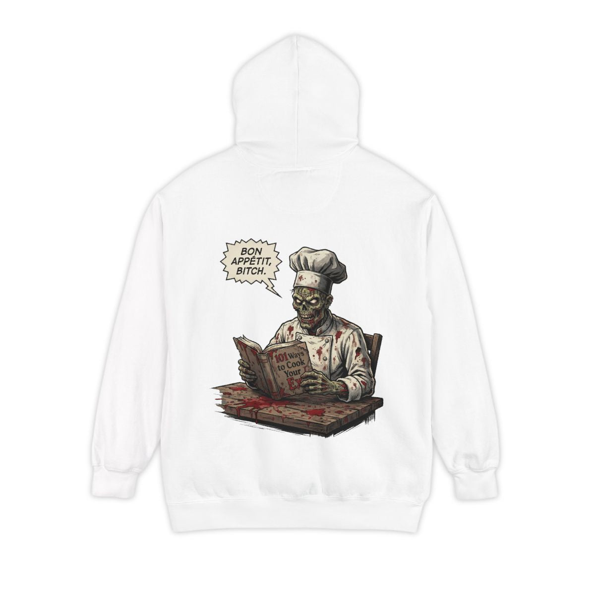 Color: White | Bon Appetit Bitch Garment-Dyed Hoodie