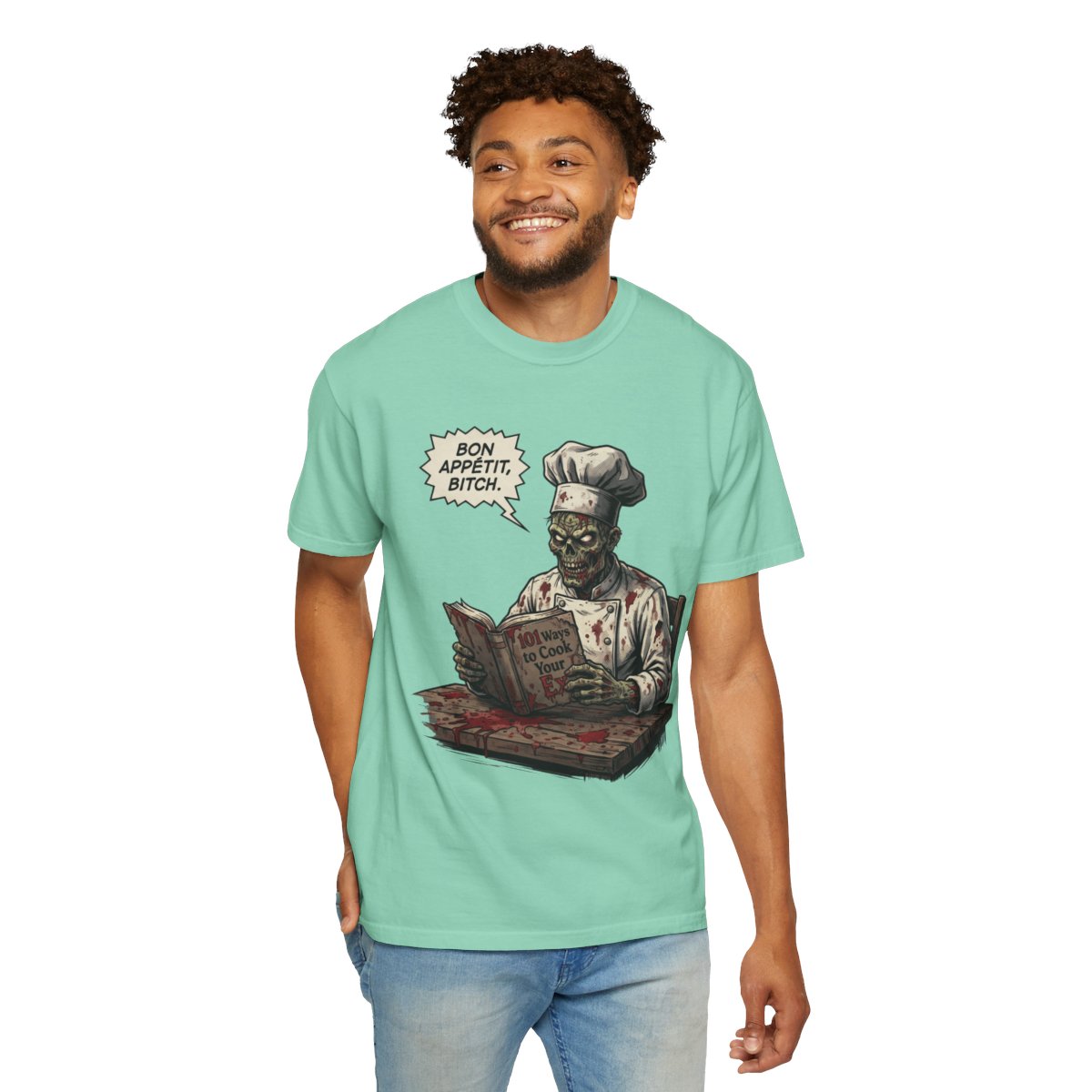 Color: Island Reef | Bon Appetit Bitch Unisex Garment-Dyed Tee