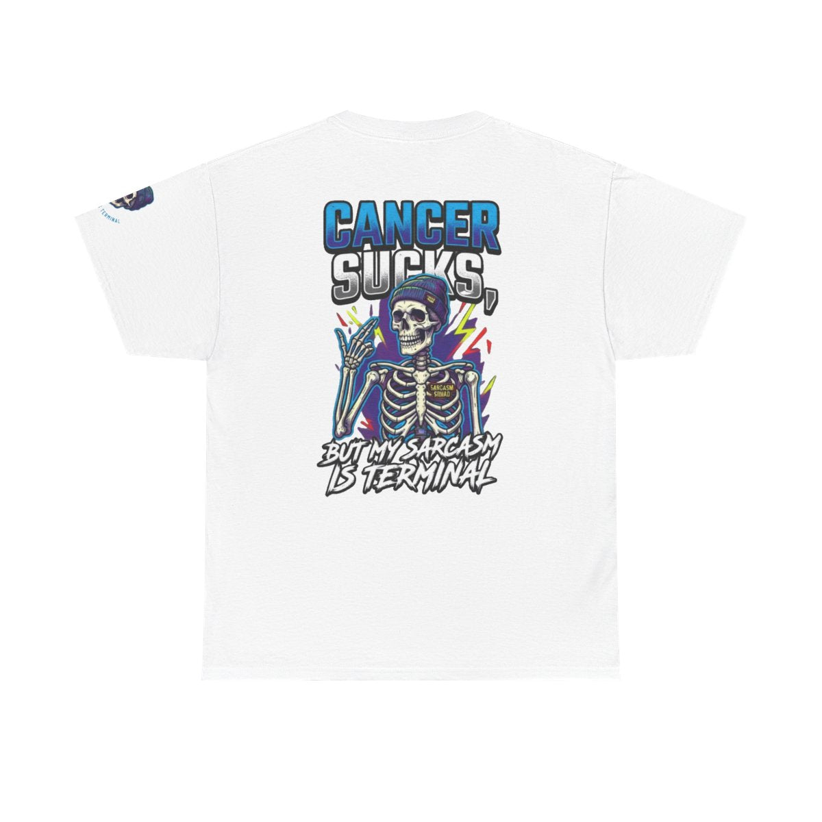 Color: White | Cancer Sucks But My Sarcasm Is Terminal Premium Graphic Tee