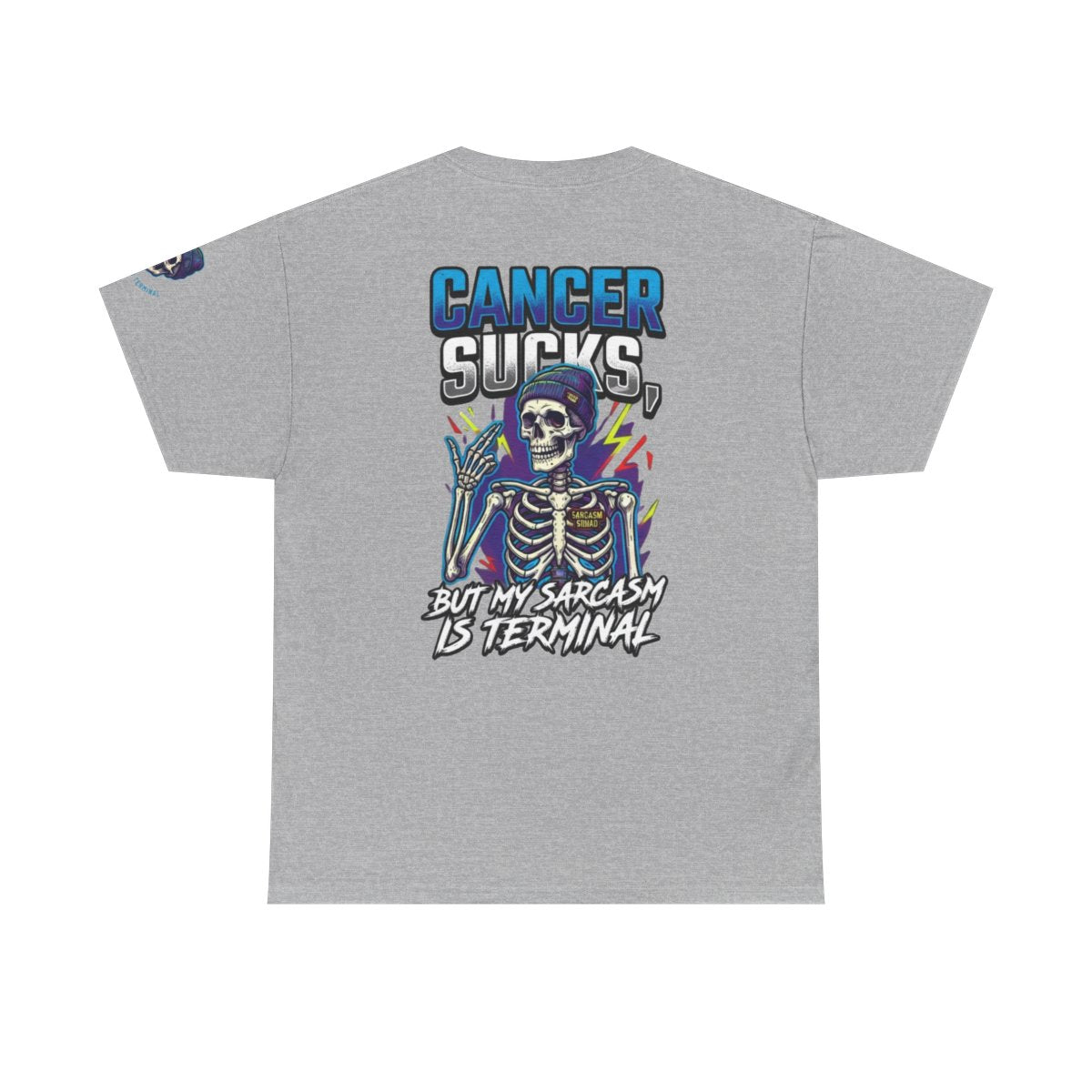Color: Sport Grey | Cancer Sucks But My Sarcasm Is Terminal Premium Graphic Tee