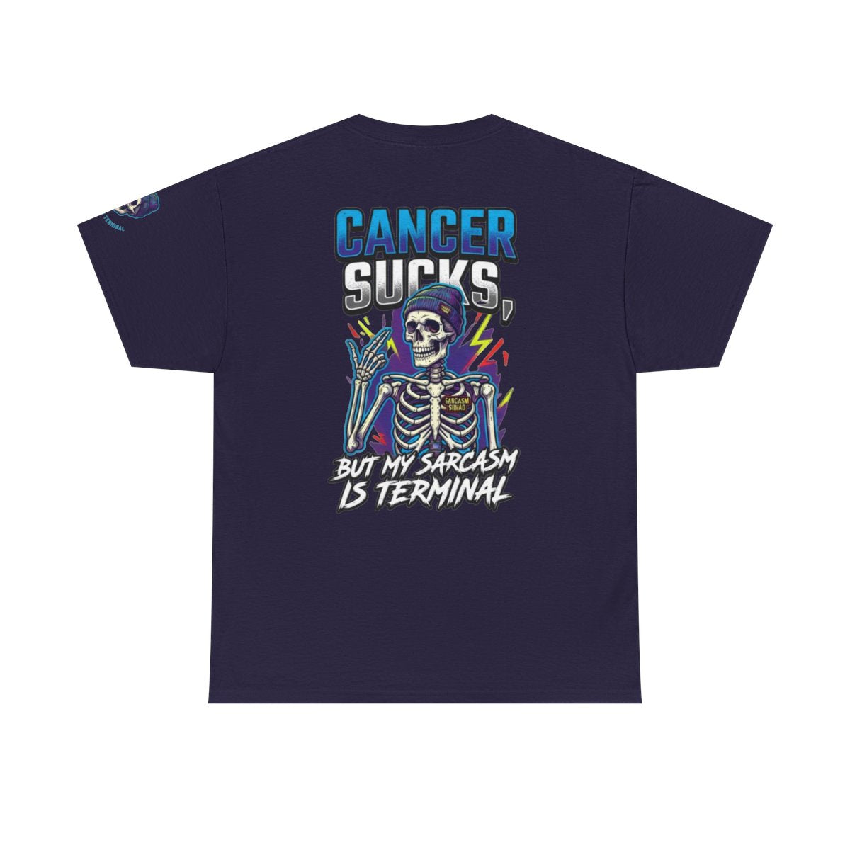Color: Blackberry | Cancer Sucks But My Sarcasm Is Terminal Premium Graphic Tee