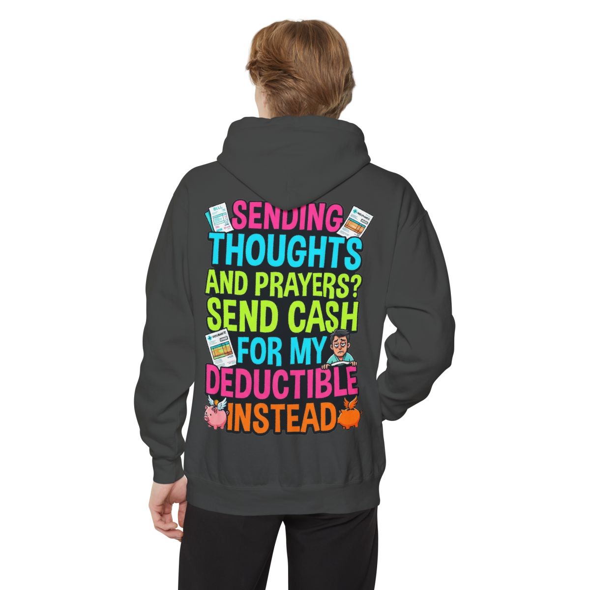 Color: Pepper | Cash For My Deductible Garment-Dyed Hoodie