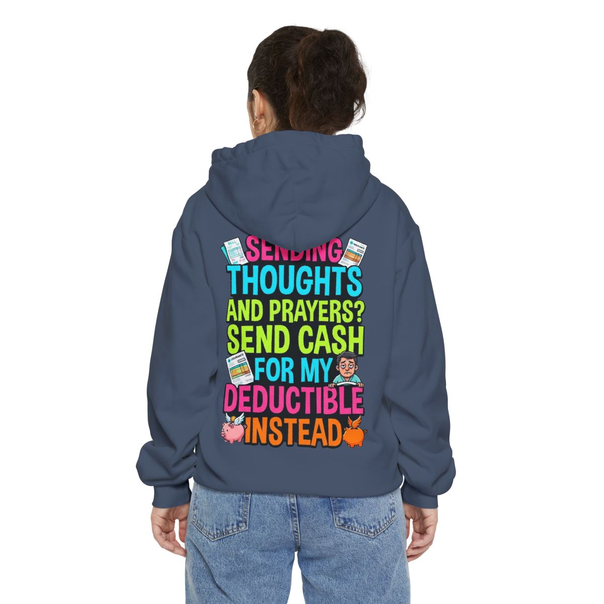 Color: Denim | Cash For My Deductible Garment-Dyed Hoodie