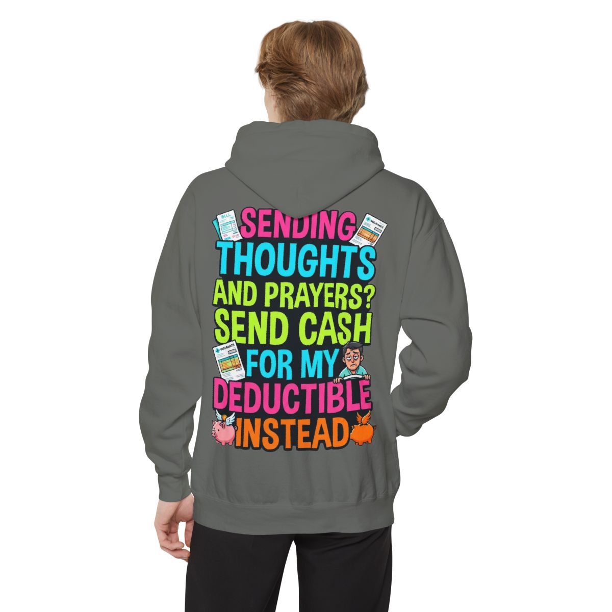 Color: Grey | Cash For My Deductible Garment-Dyed Hoodie
