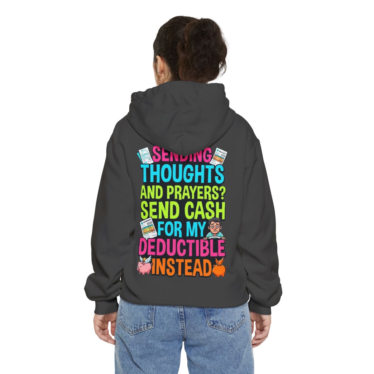 Color: Pepper | Cash For My Deductible Garment-Dyed Hoodie