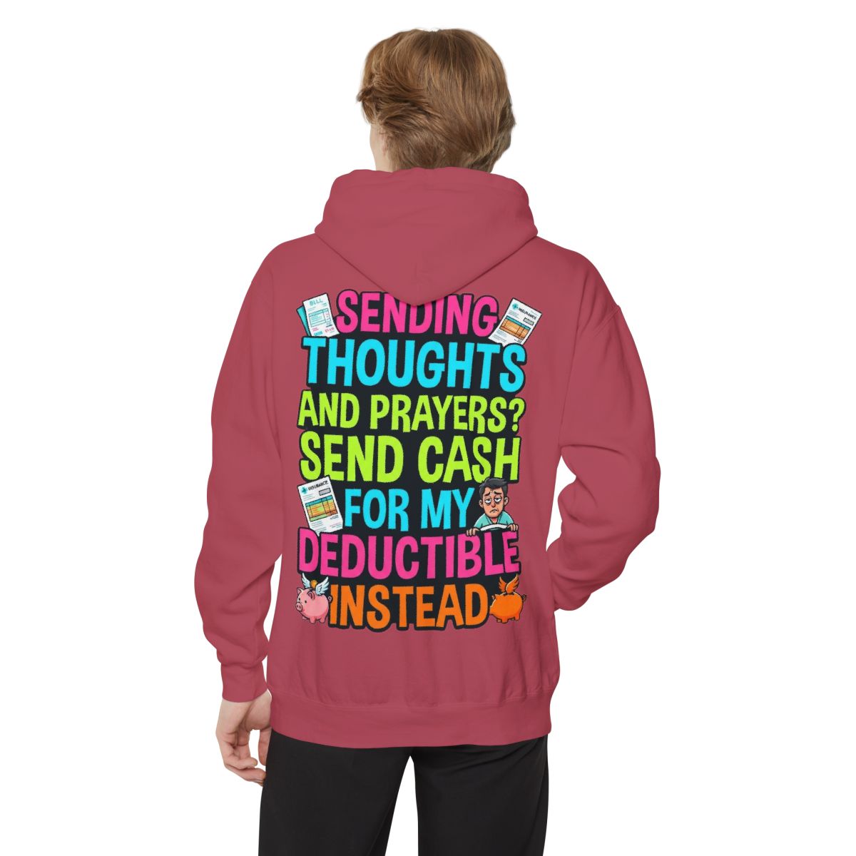 Color: Crimson | Cash For My Deductible Garment-Dyed Hoodie