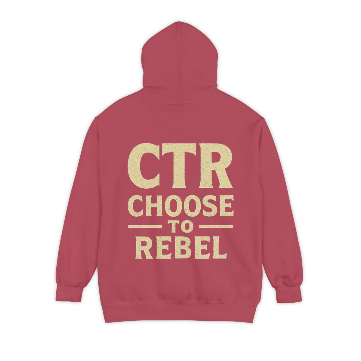 Color: Crimson | Choose to Rebel Garment-Dyed Hoodie