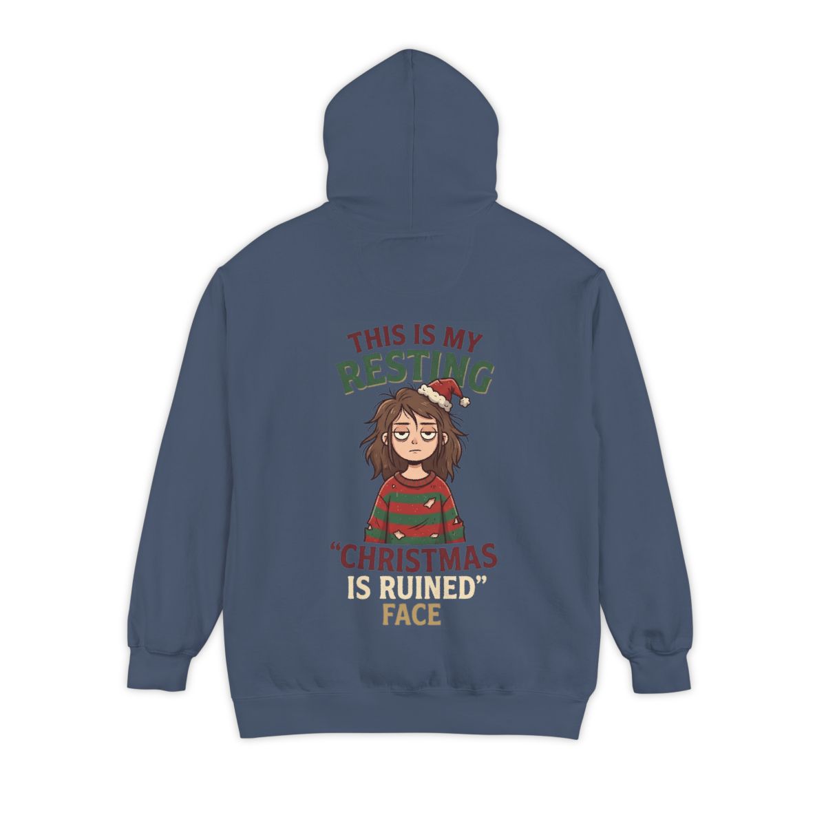Color: Denim | Christmas Is Ruined Garment-Dyed Hoodie