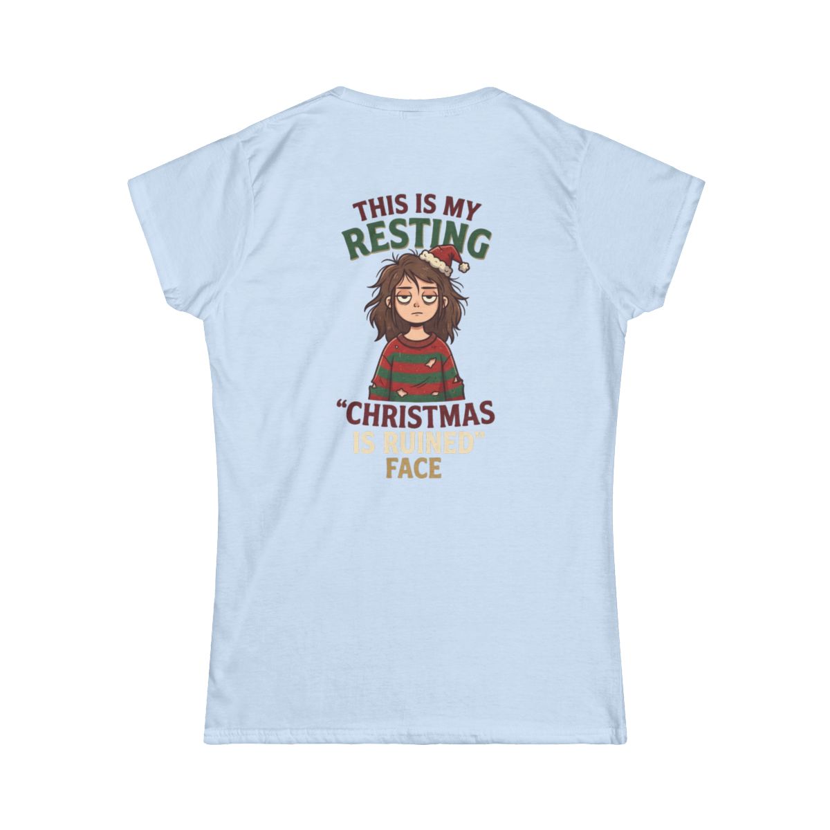 Color: Light Blue | Christmas Is Ruined Women's Tee