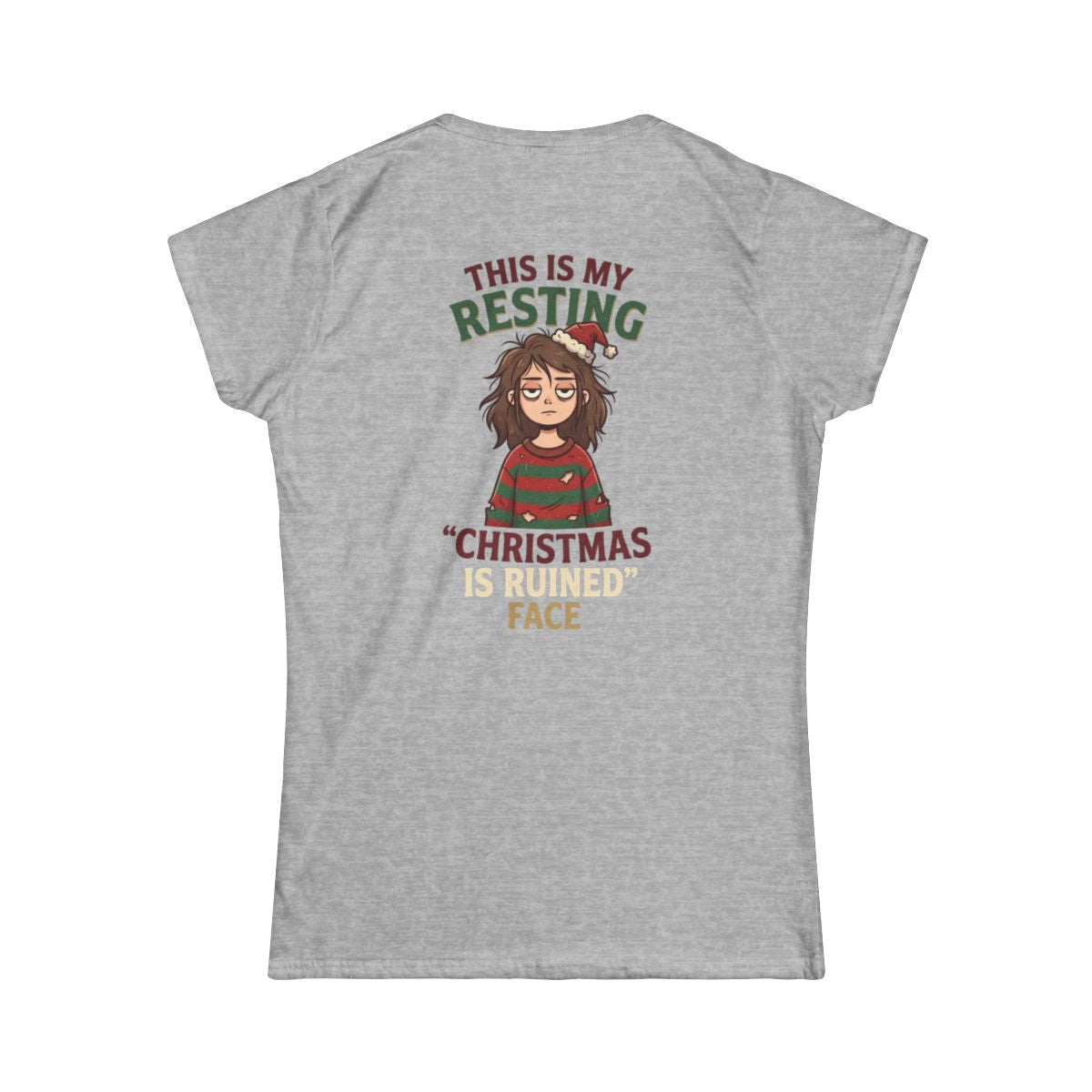 Color: Sport Grey | Christmas Is Ruined Women's Tee