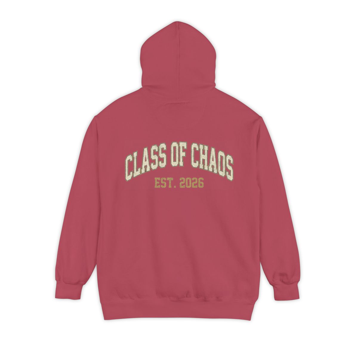 Color: Crimson | Class of Chaos Garment-Dyed Hoodie