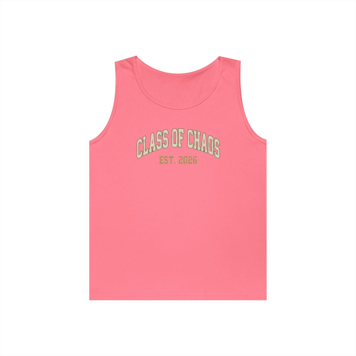 Color: Safety Pink | Class of Chaos Tank Top