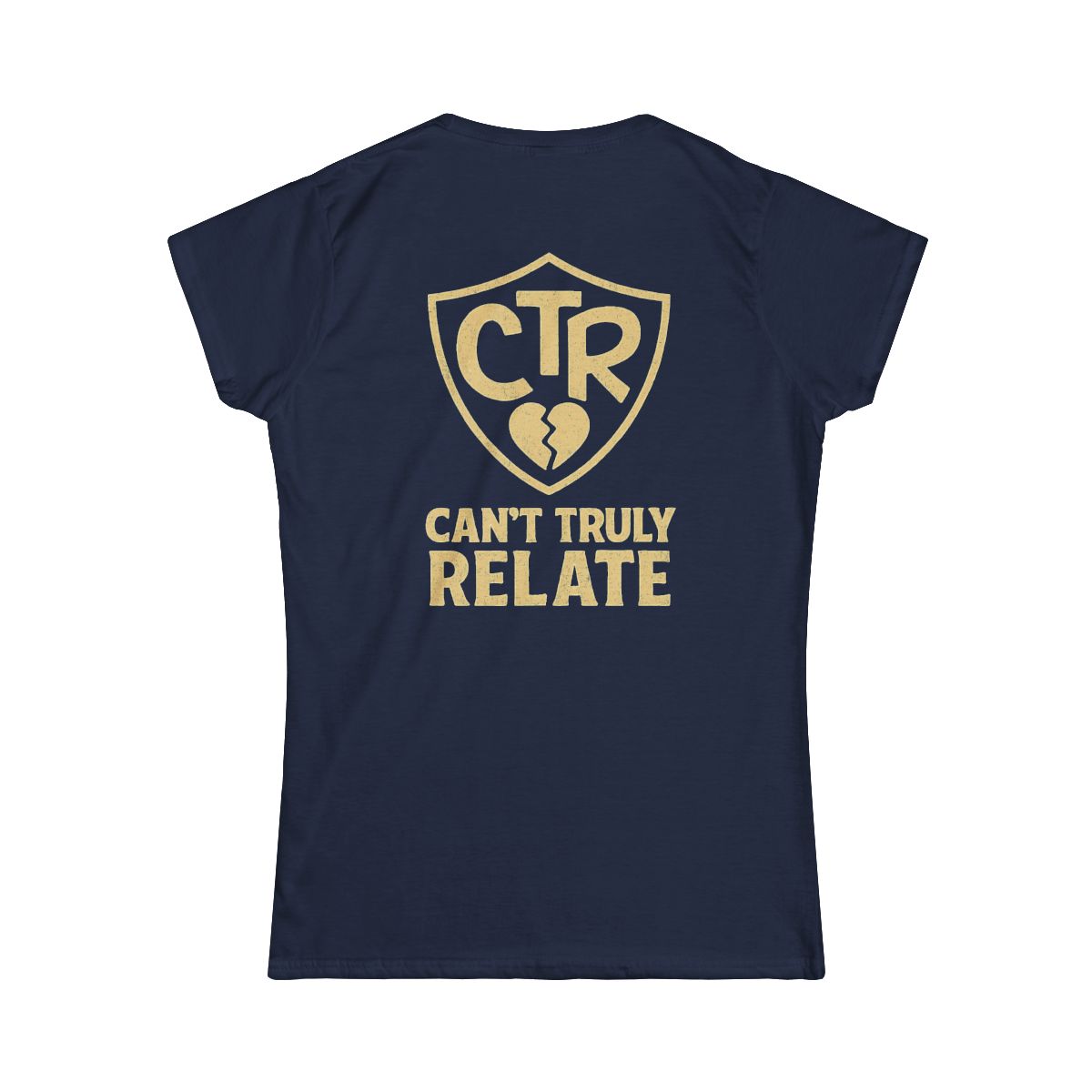 Color: Navy | CTR - Can't Truly Relate Women's Tee