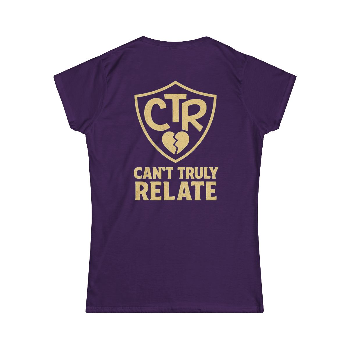 Color: Purple | CTR - Can't Truly Relate Women's Tee