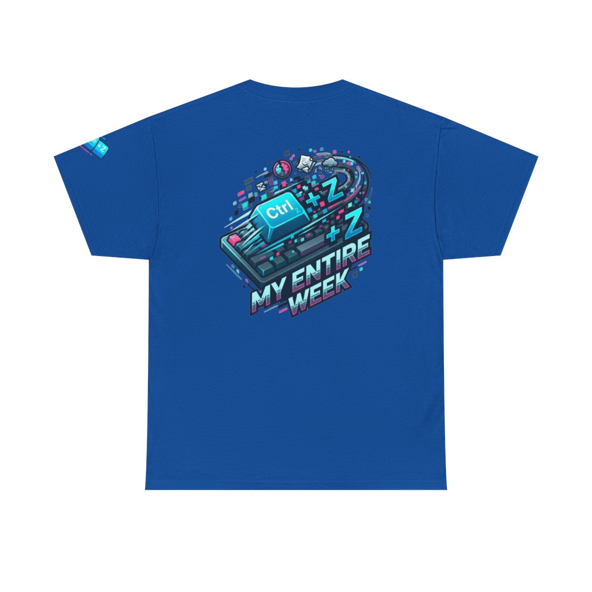 Color: Royal | CTRL Z My Entire Week Premium Graphic Tee