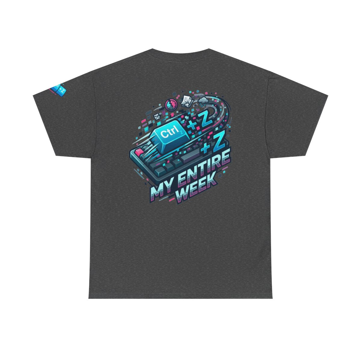 Color: Dark Heather | CTRL Z My Entire Week Premium Graphic Tee