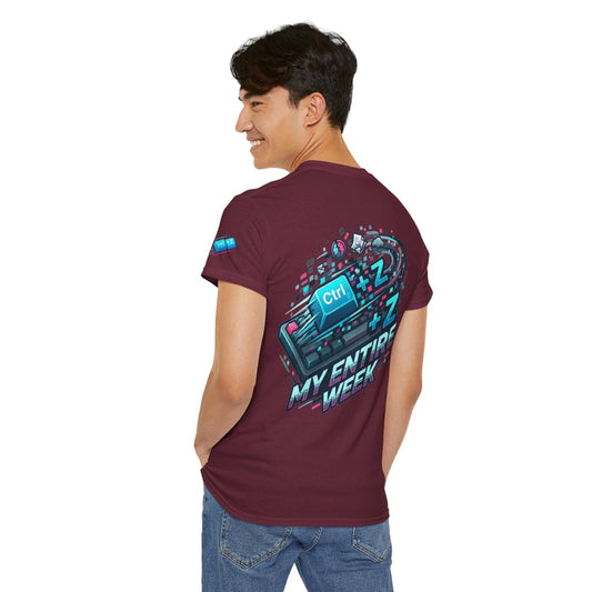 Color: Maroon | CTRL Z My Entire Week Premium Graphic Tee