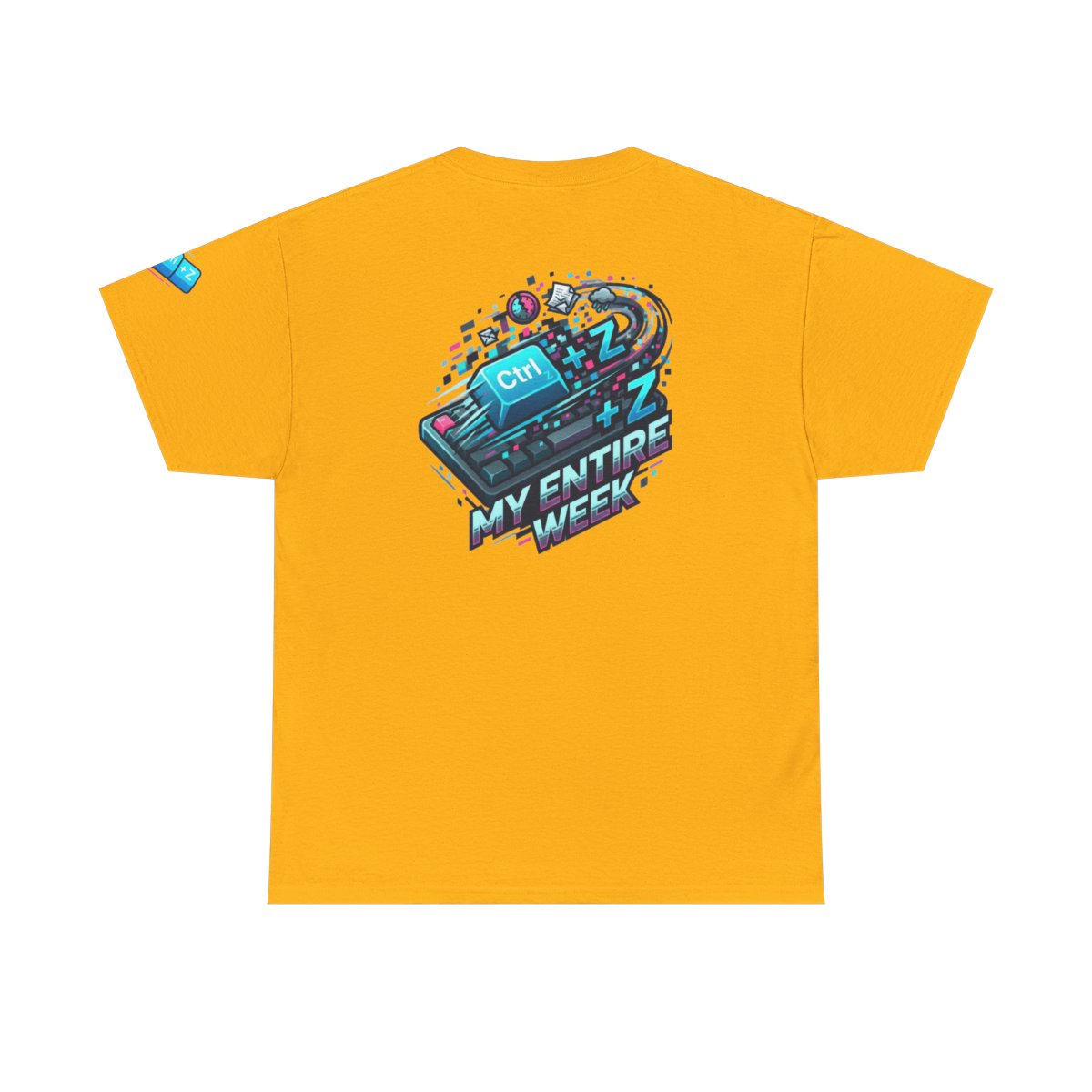 Color: Gold | CTRL Z My Entire Week Premium Graphic Tee